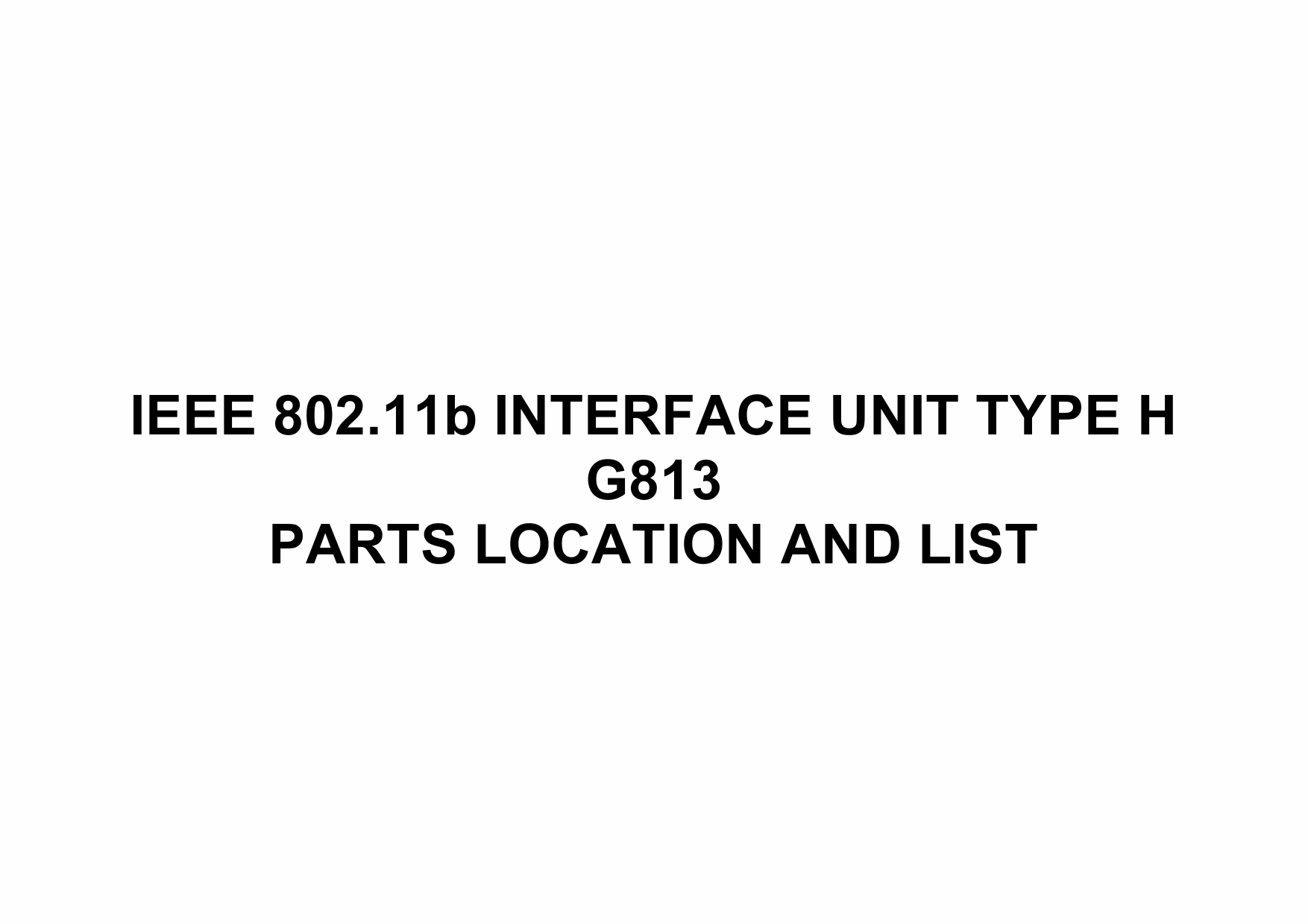 RICOH Options G813 IEEE-802.11b-INTERFACE-UNIT-TYPE-H Parts Catalog PDF download-1 RICOH Options G813 IEEE-802.11b-INTERFACE-UNIT-TYPE-H Parts Catalog PDF download-1